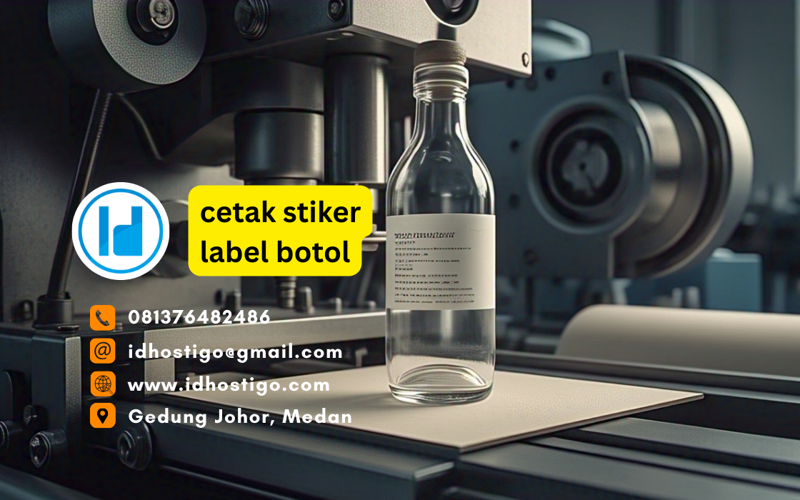 Tempat Cetak Stiker Botol Medan: Solusi Branding Produk Anda yang Efektif